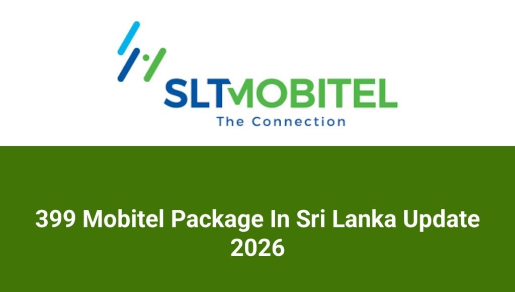 399 Mobitel Package In Sri Lanka Update 2026