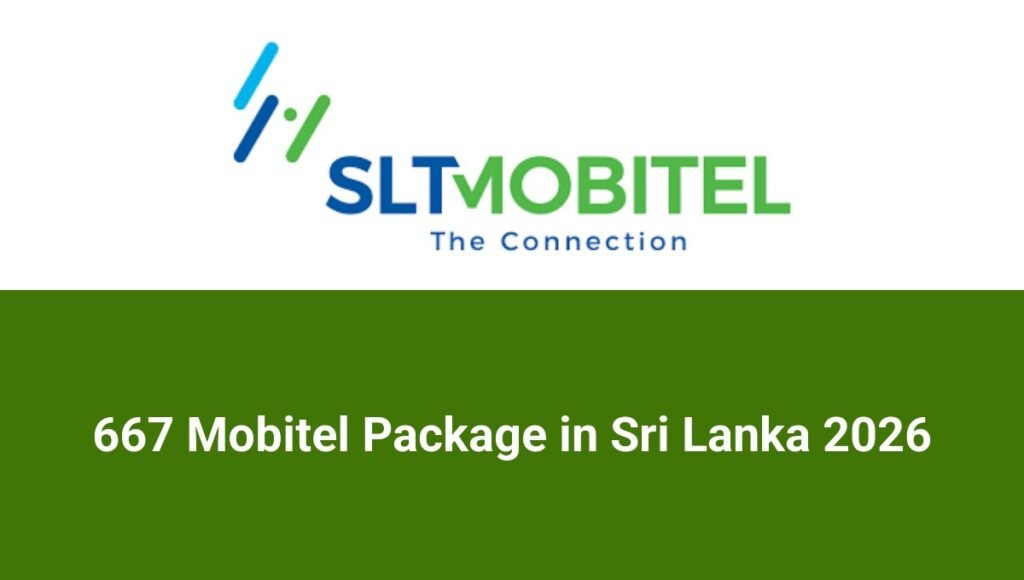 667 Mobitel Package in Sri Lanka 2026