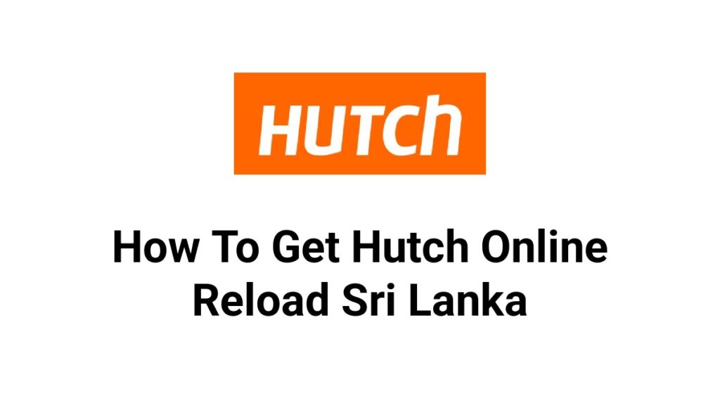 How To Get Hutch Online Reload Sri Lanka