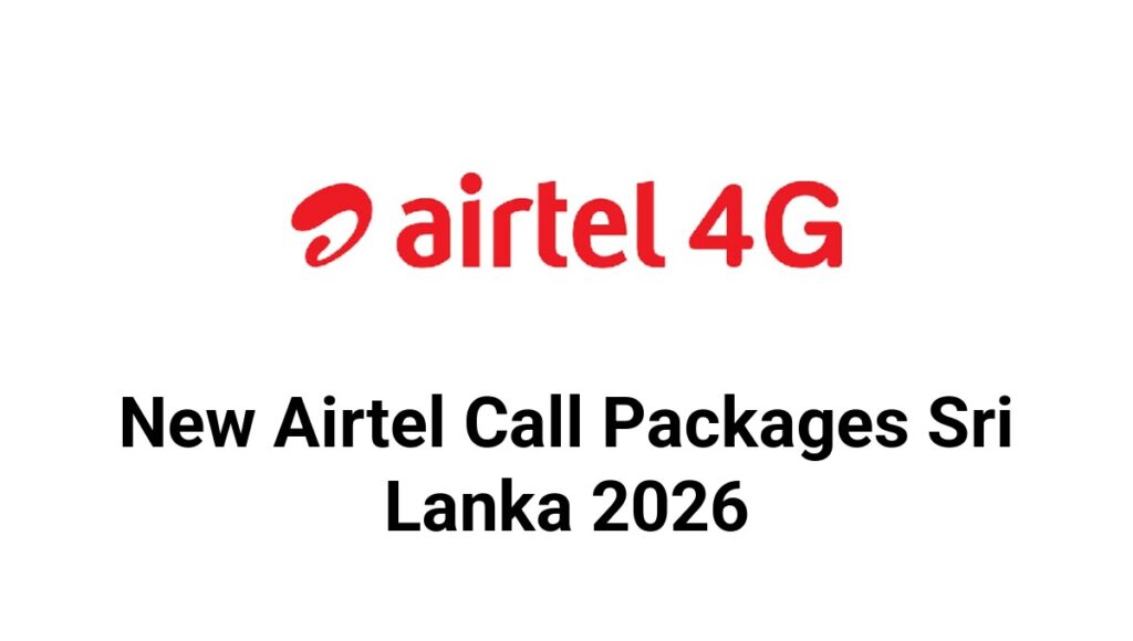 New Airtel Call Packages Sri Lanka 2026
