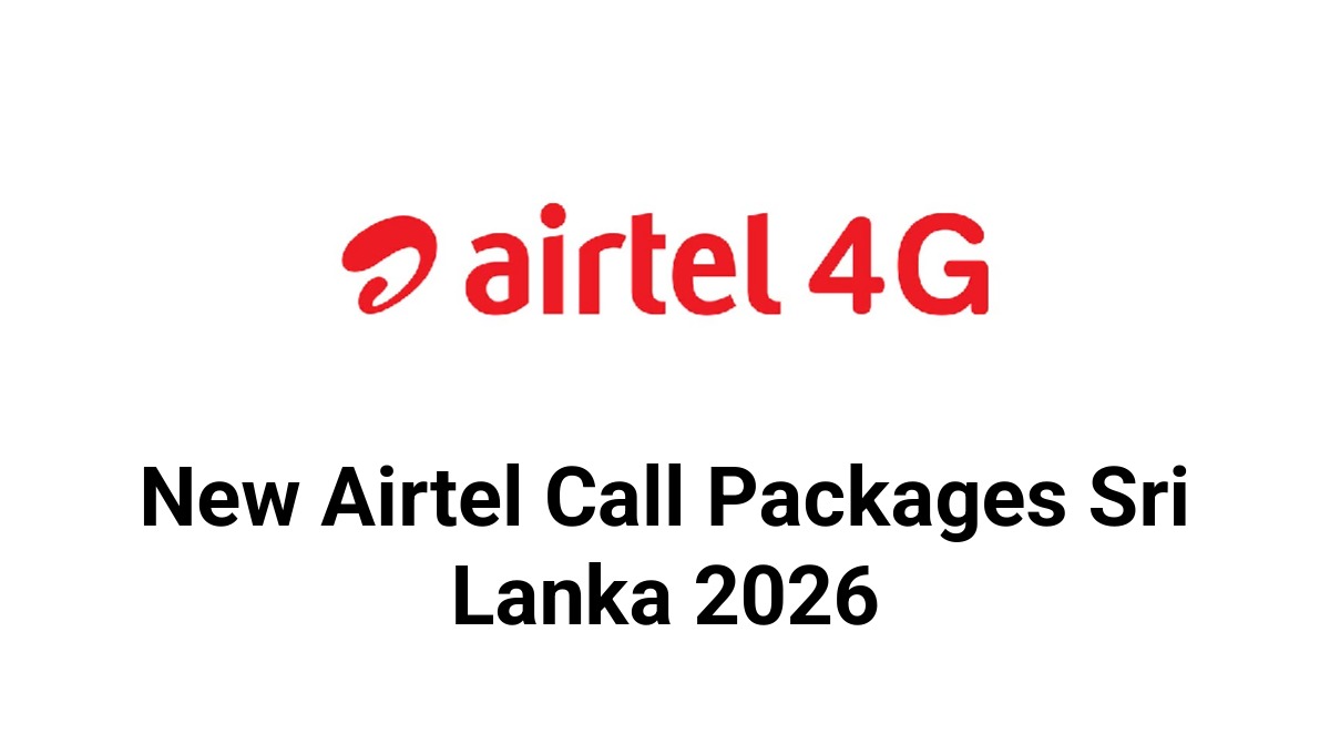 New Airtel Call Packages Sri Lanka 2026